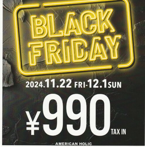 BLACK FRIDAY(￥990均一)のお知らせ